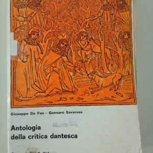ANTOLOGIA DELLA CRITICA DANTESCA